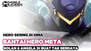 Nolan Dan Angela Lepas Hero Terhina Ini Bisa Membantai!