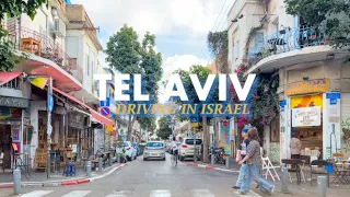 Tel Aviv The old center Driving in Israel 2024