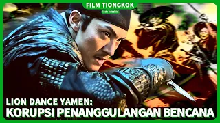 【Tarian Barongsai Yamen Korupsi Bantuan Bencana】| film cina