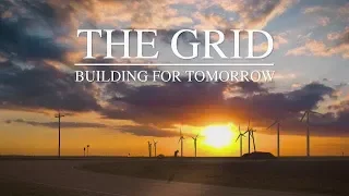 The Grid: Building for Tomorrow