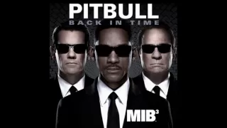 Pitbull - Back in Time (MIB3 Soundtrack) HD
