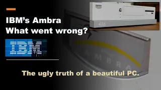 IBM's Ambra, What Went Wrong?