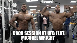 Back Session at UFB Feat. MICQUEL WRIGHT