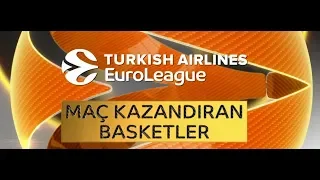 #EuroLeague Maç Kazandıran Basketler