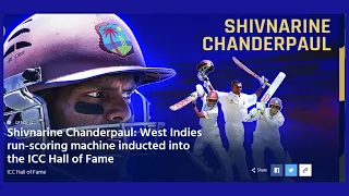 Shivnarine Chanderpaul: West Indies run-scoring machine inducted into the ICC Hall of Fame