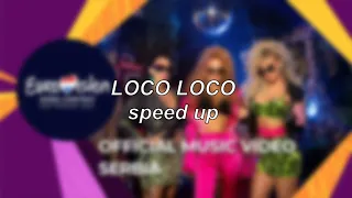 Hurricane - LOCO LOCO - Serbia 🇷🇸 (Eurovision 2021) | Speed Up