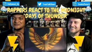 Rappers React To The Midnight "Days Of Thunder"!!!