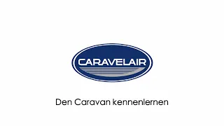 🇩🇪 | TUTORIAL 👨🏼‍🏫 | Den caravan kennenlernen | Caravelair 2020