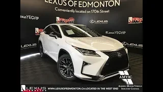White 2018 Lexus RX 350 F Sport Series 2 Walkaround Review West Edmonton Alberta
