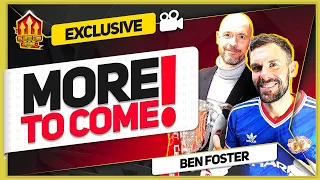 Ten Hag Is Legendary! Ben Foster & Goldbridge Chat