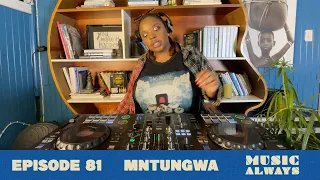 E81 Music Always x Mntungwam