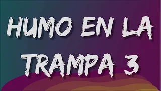 Alemán - Humo En La Trampa 3 (Letra)