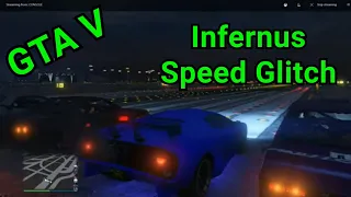 GTA V Infernus Speed Glitch (Grand Theft Auto 5 Online Gameplay)