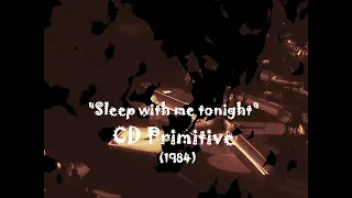 Neil Diamond - Sleep with me tonight (LP/CD Primitive)[1984]