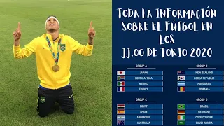 FÚTBOL EN LOS JUEGOS OLÍMPICOS DE TOKYO 2020 ⚽️ 🥇🥈🥉