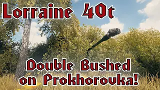 Lorraine 40t - Camporovka Top Gun at the Last Second!