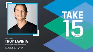 The Journey to Building an Expert Network | Troy Lavinia | TAKE 15 PODCAST