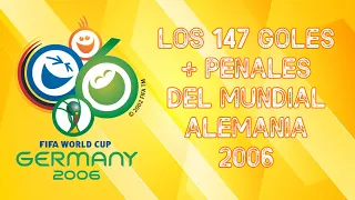 TODOS LOS GOLES DEL MUNDIAL ALEMANIA 2006