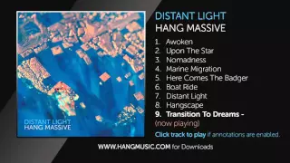 09 Hang Massive & Veda - Transition To Dreams ( audio only )