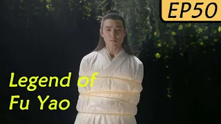 【ENG SUB】Legend of Fu Yao EP50 | Yang Mi, Ethan Juan/Ruan Jing Tian | Trampled Servant becomes Queen