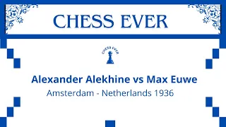 Alexander Alekhine vs Max Euwe. Amsterdam - Netherlands 1936