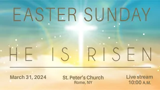 EASTER SUNDAY MASS AT ST PETERS CHURCH