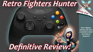 Retro Fighters Hunter Review - A New Wireless Controller For Xbox!