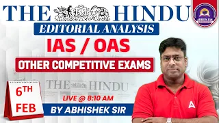 6th February 2024 | The Hindu Analysis For IAS, OAS & All Competitive Exams | By Abhishek Tripathy
