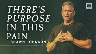 There's Purpose in This Pain | Pastor Shawn Johnson Sermon | Red Rocks Church