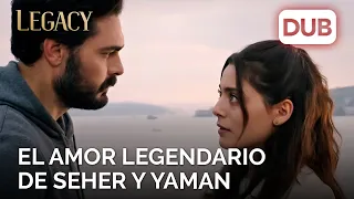 El amor legendario de Seher y Yaman | Legacy Capítulo 128