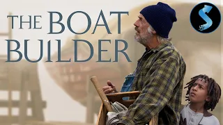 The Boat Builder | Full Family Movie | Christopher Lloyd | Tekola Cornetet | Jane Kaczmarek