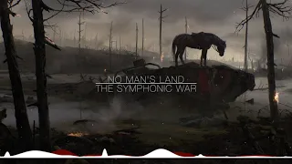 The Symphonic War - No Man's Land