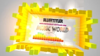 Blufftitler + Templates + MUSIC WORLD