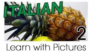 Learn Italian - Italian Fruit Vocabulary