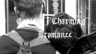 Captain Charming, Bromance (for emb26)