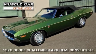 1970 Dodge Challenger 426 Hemi Convertible Video Muscle Car Of The Week Episode #86