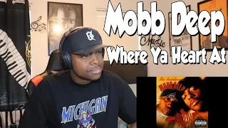 FIRST TIME HEARING- Mobb Deep - Where Ya Heart At (REACTION)