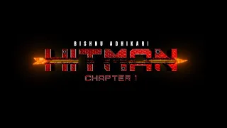 HITMAN Chapter 1 Teaser | Bishnu Adhikari | Aditi Sharma | Aanchal Sharma