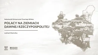 SUTW - Polacy na ziemiach dawnej Rzeczypospolitej