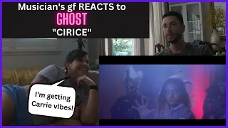 Musician's GF REACTS to GHOST - Cirice