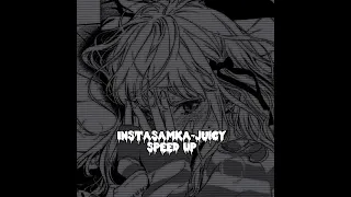 INSTASAMKA-JUICY SPEED UP