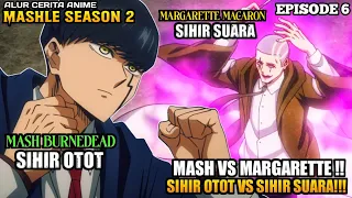 MASH VS KALDO GEHENA & MARGARETTE MACARON ‼️ - Mashle Season 2 Episode 6