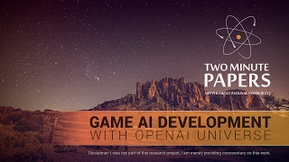 Game AI Development With OpenAI Universe | Two Minute Papers #125