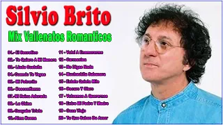 Silvio Brito Top 20 Grandes Exitos - Silvio Brito Sus Mejores Canciones - Vallenatos Mix