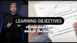 Learning Objectives - Professional Car Design: the Basics