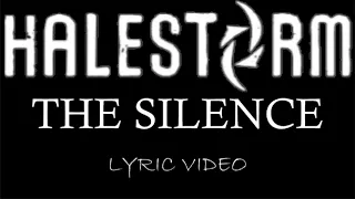 Halestorm - The Silence - 2018 - Lyric Video