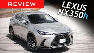 2022 Lexus NX 350h Review / More Power, More Efficiency, More Luxury