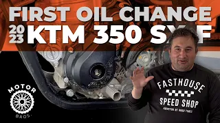 2023 KTM 350 SX-F First Oil Change after Break-In Period