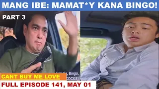 CANT BUY ME LOVE|ADVANCE FULL EPISODE 141|PART 3 OF 3|MAY 01,2024