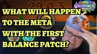 Whizbang's Workshop First Balance Patch Teased - What Will Happen to the Meta? Hearthstone